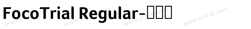 FocoTrial Regular字体转换